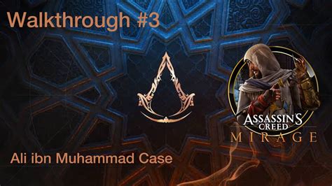 Assassins Creed Mirage Walkthrough 3 Ali Ibn Muhammad Case Youtube