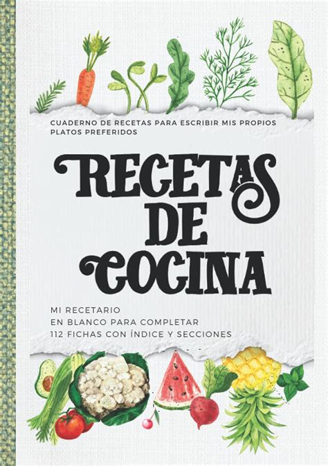 Buy Cuaderno De Recetas Para Escribir Mis Propios Platos Preferidos