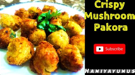 Crispy Mushroom Pakora Mushroom Recipy How To Make Mushroom Crunchy Mushroom Youtube