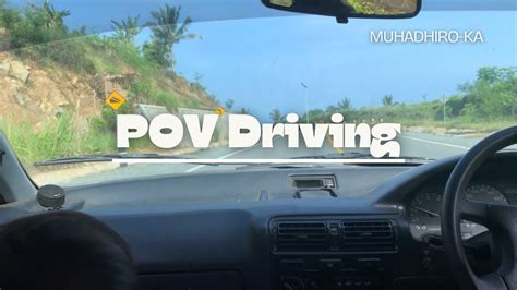 POV Driving On The South Coast Route Of Java Island POV Mengemudi Di