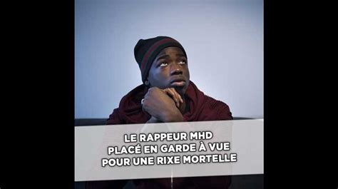 Le Rappeur Mhd Plac En Garde Vue Pour Une Rixe Mortelle Vid O