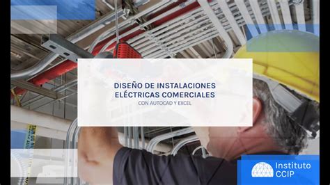 CURSO DISEÑO DE INSTALACIONES ELÉCTRICAS COMERCIALES 1 8 YouTube