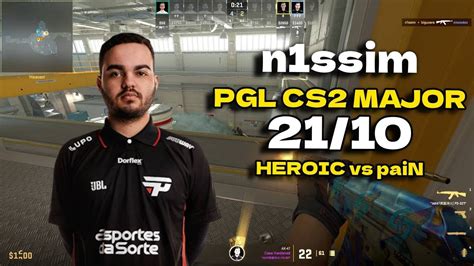 CS2 POV PaiN N1ssim 21 10 Vs HEROIC Nuke PGL CS2 Major Copenhagen