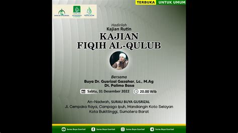 Kajian Fiqh Hati Sabtu Desember Buya Gusrizal Gazahar Dt