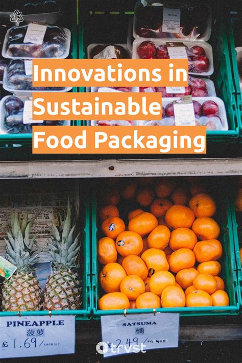 Innovations In Sustainable Food Packaging Artofit