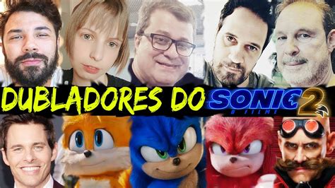 Todos Os Dubladores Do Filme Sonic O Filme Youtube