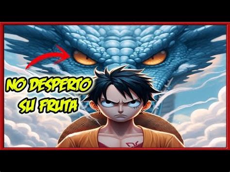 Por esto KAIDO no despertó su fruta YouTube