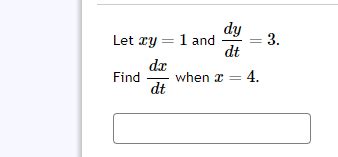 Solved Let Xy 1 And Dtdy 3 Find Dtdx When X 4 Chegg