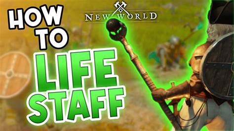 Learn To Heal From An Expert Healer New World Life Staff Guide And Build