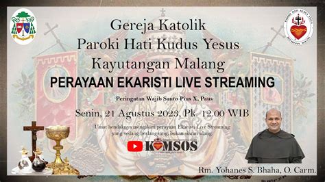 Misa Streaming PW Santo Pius X Paus Senin 21 Agustus 2023 Pk 12