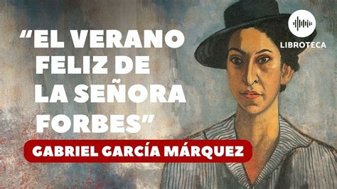 El verano feliz de la señora Forbes de Gabriel García Márquez