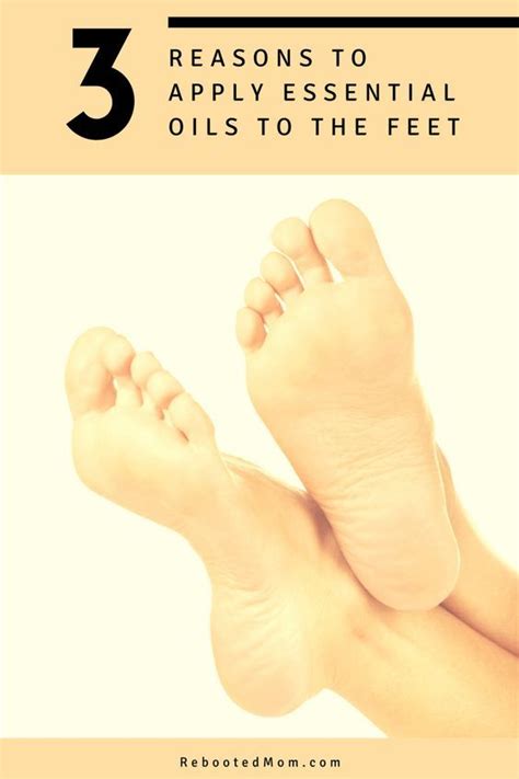 3 Reasons To Apply Essential Oils To The Feet