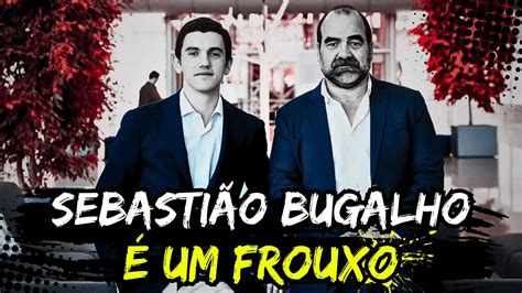 Vídeo SEBASTIÃO BUGALHO FOI ENTALADO E MOSTROU A SUA COBARDIA Trás