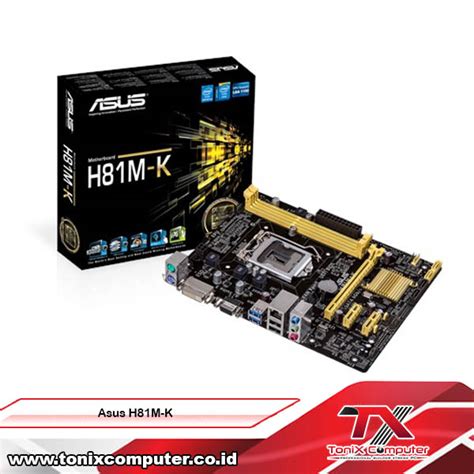 Asus H81M-K (LGA1150, Intel H81, DDR3) – ToniX Computer