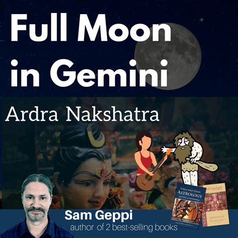 Full Moon In Gemini In Ardra Nakshatra Vedic Astrology Horoscopes