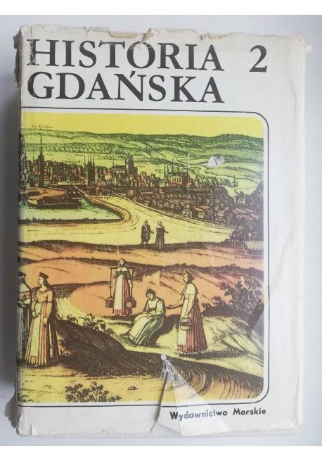 Historia Gdańska 2 red Edmund Cieślak