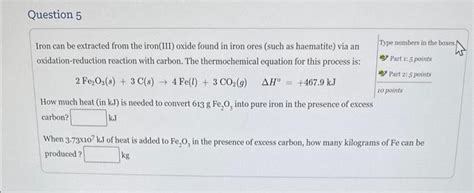 Solved Iron can be extracted from the iron(III) oxide found | Chegg.com