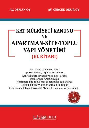 Kat Mülkiyeti Kanunu ve Apartman Site Toplu Yapı Yönetimi El Kitabı