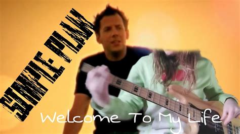 Simple Plan Welcome To My Life Bass Cover 🎸 Youtube