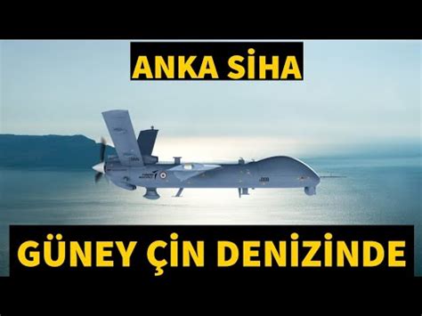 ANKA SİHA lar Güney Çin Denizi ne hazırlanıyor YouTube