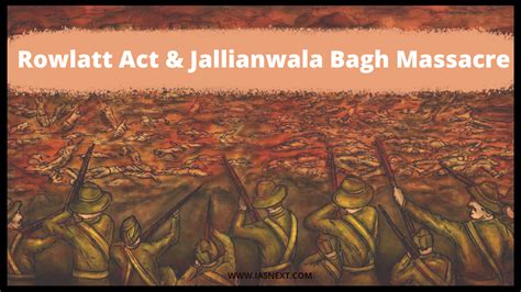 Rowlatt Act & Jallianwala Bagh Massacre