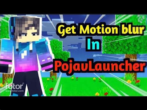 GET MOTION BLUR IN POJAVLAUNCHER YouTube