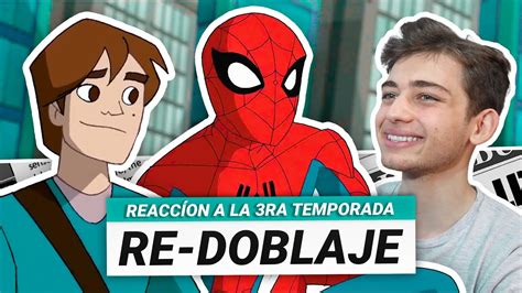 ESPECTACULAR SPIDER MAN 3ra TEMPORADA Reaccionando Al Doblaje