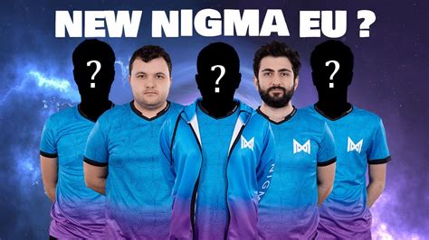 Nigma Galaxy New Roster Youtube