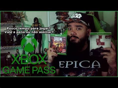 XBOX GAME PASS Vale A Pena Assinar Pouco Tempo Para Jogar Minha