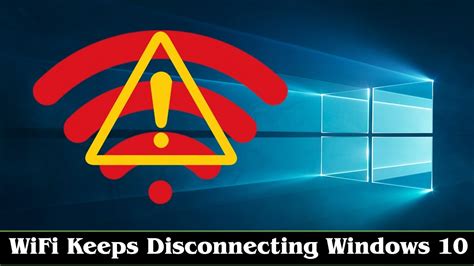 Solved Wifi Keeps Disconnecting Windows 10 Error Issue Youtube