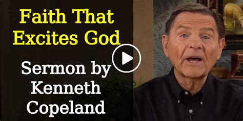 Kenneth Copeland October 04 2020 Watch Sermon Faith That Excites God