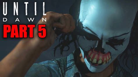 Until Dawn Gameplay Walkthrough Part Killer Unmasked Youtube