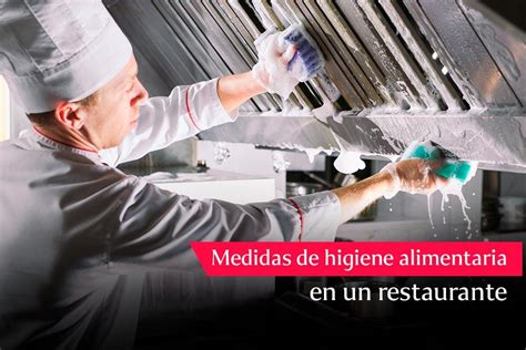 Medidas De Higiene En Restaurantes 2022