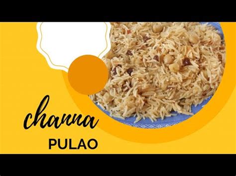 Degi Channa Pulao How To Make Channa Pulao Shahwars