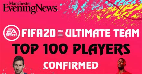 Fifa 20 Ratings Top 100 Players On Fut20 Revealed With 10 Manchester