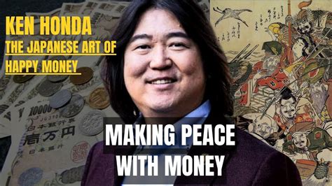 MAKING PEACE WITH MONEY THE JAPANESE ART OF HAPPY MONEY BY KEN HONDA