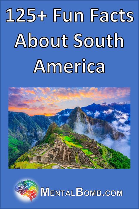 Fun Facts About South America