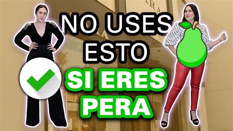 Tips Para Cuerpo Pera Outfits Con Invitada Youtube