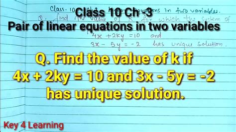 Q Find The Value Of K If Equations Has Unique Solution Class 10 Linear Equations In Two