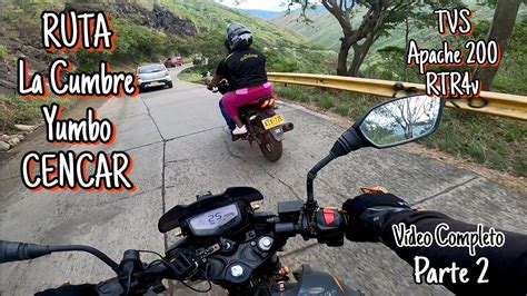 Ruta En Moto Tvs Apache Rtr V Via La Cumbre Yumbo