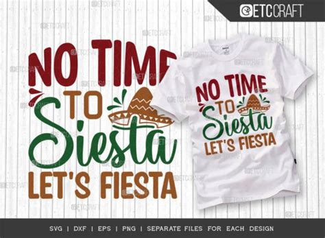 No Time To Siesta Lets Fiesta Svg Graphic By Pixel Elites Creative