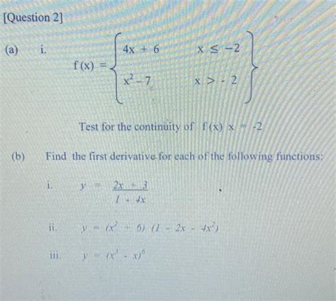 Solved F X {4x 6x2−7x≤−2x −2} Test For The Continuity Of