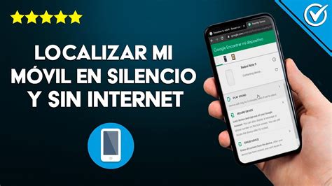 Consenso Ganso Instalaciones Buscar El Movil Android Ambientalista