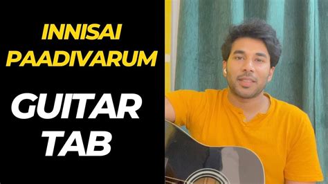 Innisai Paadivarum Guitar Tab Lesson Akhil C Nair YouTube