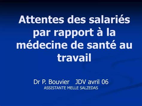 PPT Attentes des salariés par rapport à la médecine de santé au