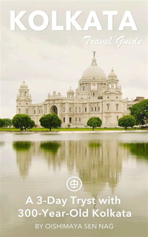 Amazon Kolkata Travel Guide Unanchor A Day Tryst With