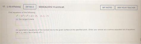 Solved 17 0 4 Points DETAILS SESSCALCET2 11 6 515 XP Chegg