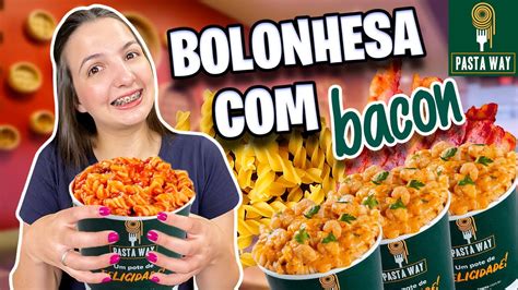 PASTA WAY PROVAMOS UM MACARRÃO SERVIDO NO POTE YouTube