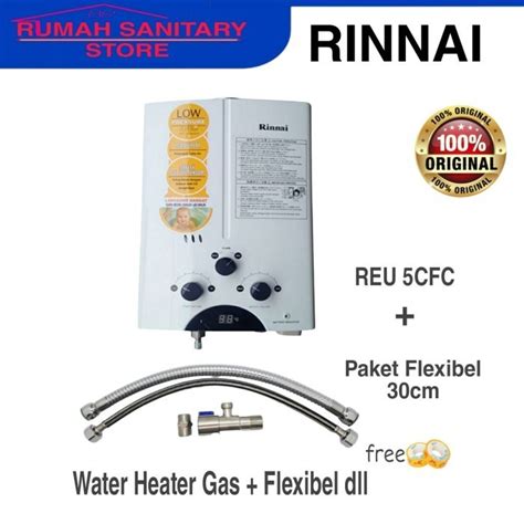 Jual Rinnai Gas Reu Cfc Water Heater Pemanas Air Gas Reu Cfc Shopee