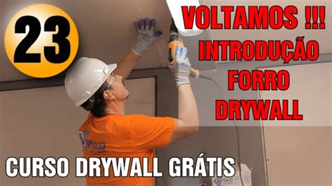 Forro De Drywall Curso On Line Gr Tis Aula Youtube